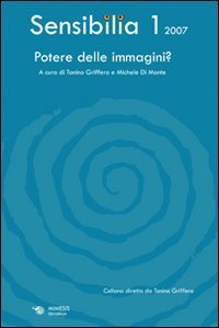 Sensibilia. Vol. 1: Potere delle immagini?. - Potere delle immagini?