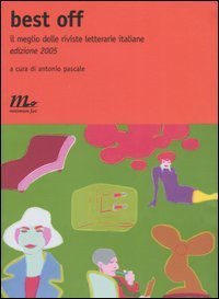 Best Off 2005 - Il meglio delle riviste letterarie italiane