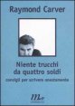 Niente trucchi da quattro soldi - Consigli per scrivere onestamente
