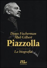 Piazzolla - La biografia