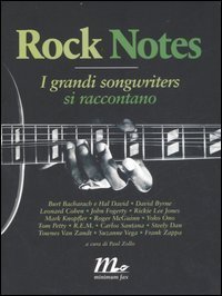 Rock notes - I grandi songwriters si raccontano