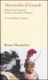 Alessandro il Grande - Il &laquo;Romanzo di Alessandro&raquo; e la &laquo;Vita di Alessandro&raquo; di Plutarco