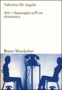 Arte e linguaggio nell'era elettronica