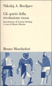 Gli spiriti della rivoluzione russa
