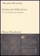 Il miracolo della forma - Per un'estetica psicoanalitica