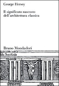 Il significato nascosto dell'architettura classica