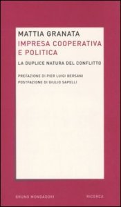 Impresa cooperativa e politica - La duplice natura del conflitto