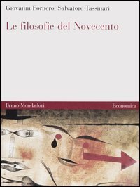 Le filosofie del Novecento vol. 1-2