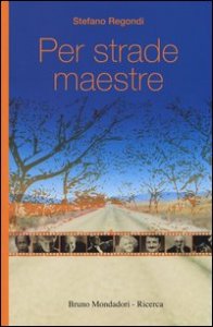 Per strade maestre