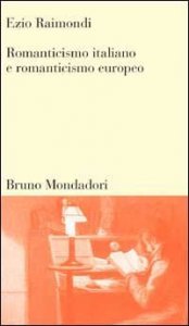Romanticismo italiano e Romanticismo europeo