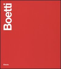 Alighiero Boetti. Catalogo ragionato. Ediz. italiana e inglese