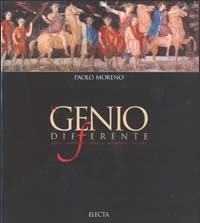 Il genio differente. Alla scoperta della maniera antica