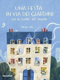 Una festa in via dei giardini con le ricette del mondo
