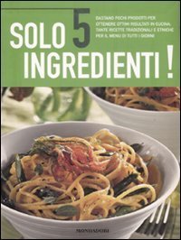 Solo 5 ingredienti