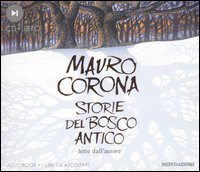 Storie del bosco antico. Audiolibro. CD Audio