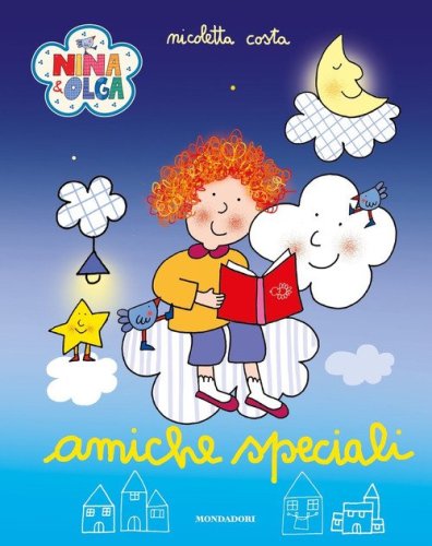 Amiche speciali. Nina&Olga