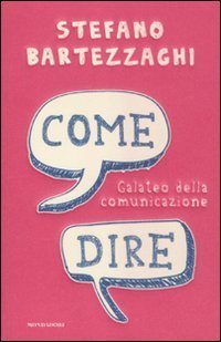 Come dire - Galateo della comunicazione