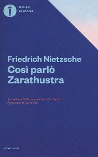 Cos&igrave; parl&ograve; Zarathustra. Un libro per tutti e per nessuno
