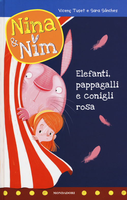 Elefanti, pappagalli e conigli rosa. Nina & Nim