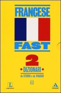 Fast francese - Dizionari da studio e da viaggio