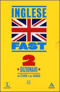 Fast inglese - Dizionari da studio e da viaggio