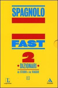 Fast spagnolo - Dizionari da studio e da viaggio