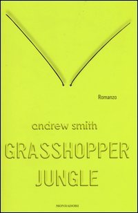 Grasshopper Jungle