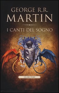 I canti del sogno. Vol. 1