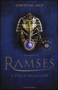 Il figlio della luce. Il romanzo di Ramses