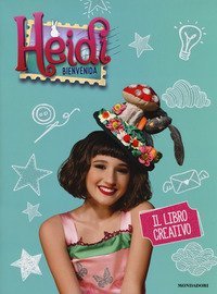 Il libro creativo. Heidi. Bienvenida