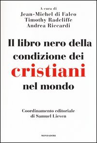 Il libro nero della condizione dei cristiani nel mondo