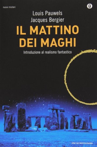 Il mattino dei maghi. Introduzione al realismo fantastico