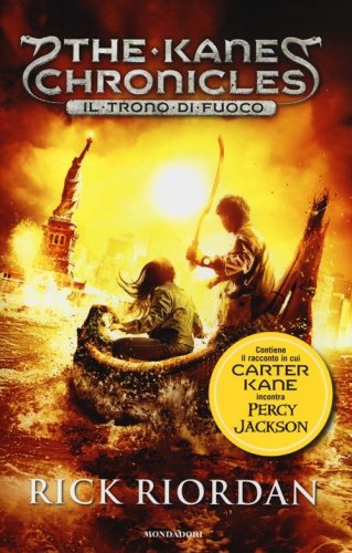 Il trono di fuoco. The Kane Chronicles