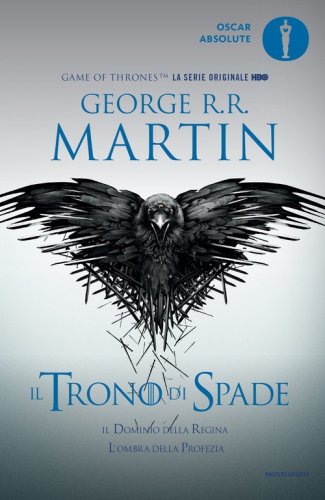 Il trono di spade. Libro quarto delle Cronache del ghiaccio e del fuoco