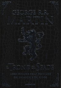 Il trono di spade. Libro secondo delle Cronache del ghiaccio e del fuoco