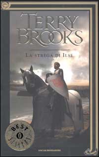 Il viaggio della Jerle Shannara. La strega di Ilse