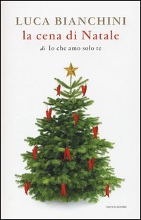 La cena di Natale di Io che amo solo te