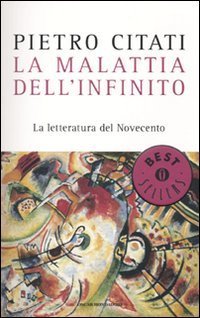 La malattia dell'infinito - La letteratura del Novecento