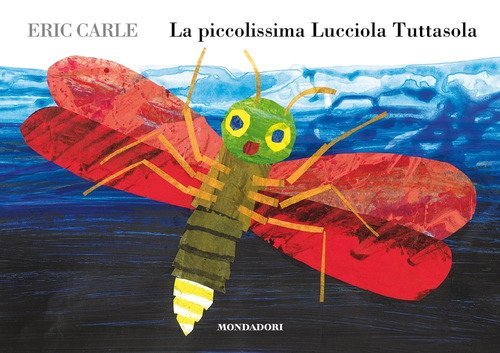 Il piccolissimo bruco Maisazio - Eric Carle - Mondadori - Libro Librerie  Università Cattolica del Sacro Cuore