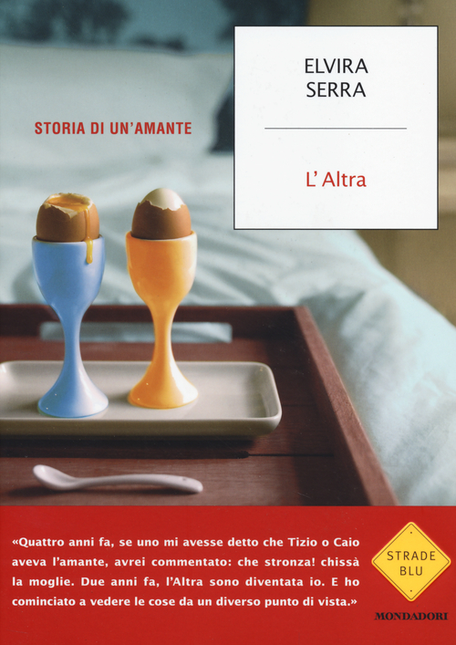 L'Altra. Storia di un'amante