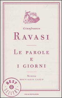 Le parole e i giorni - Nuovo breviario laico