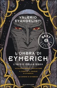 L'ombra di Eymerich: Nicolas Eymerich, inquisitore&shy;Il corpo e il sangue di Eymerich&shy;Le catene di Eymerich