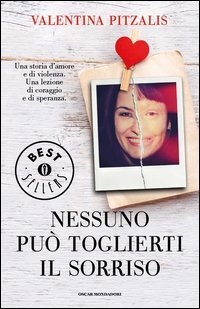 Nessuno pu&ograve; toglierti il sorriso