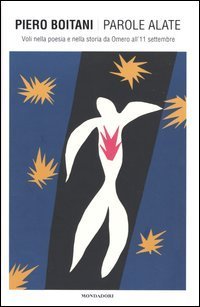 Parole alate - Voli nella poesia e nella storia da Omero all'11 settembre