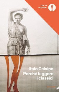 Perch&eacute; leggere i classici