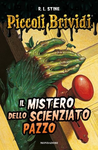 Piccoli brividi. Il mistero dello scienziato pazzo