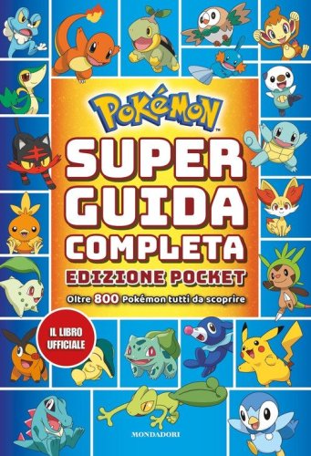 Pok&eacute;mon. Super guida completa pocket