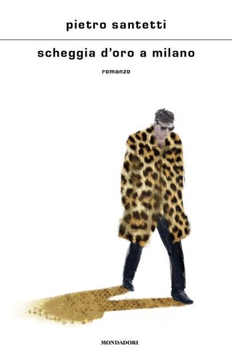 Scheggia d'oro a Milano