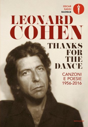 Thanks for the dance. Canzoni e poesie 1956-2016