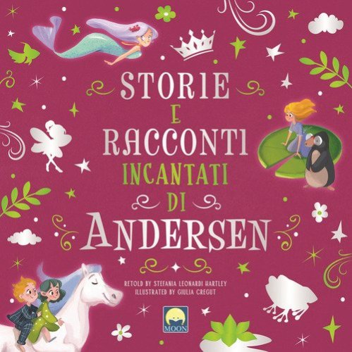 Storie e racconti incantati di Andersen